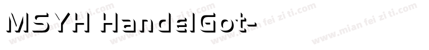 MSYH HandelGot字体转换